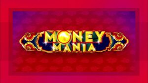 Mega Money Mania slot game